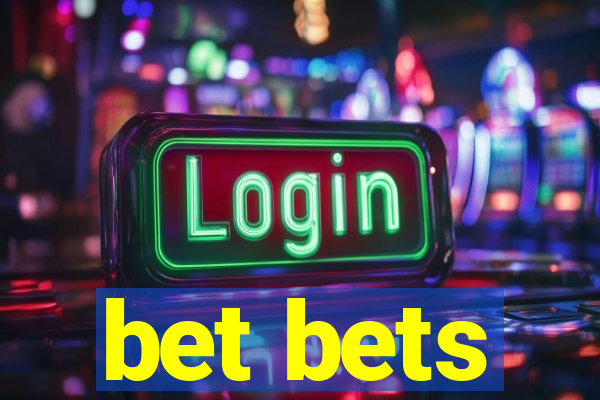 bet bets
